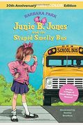 Junie B. Jones And The Stupid Smelly Bus (Junie B. Jones, No. 1)