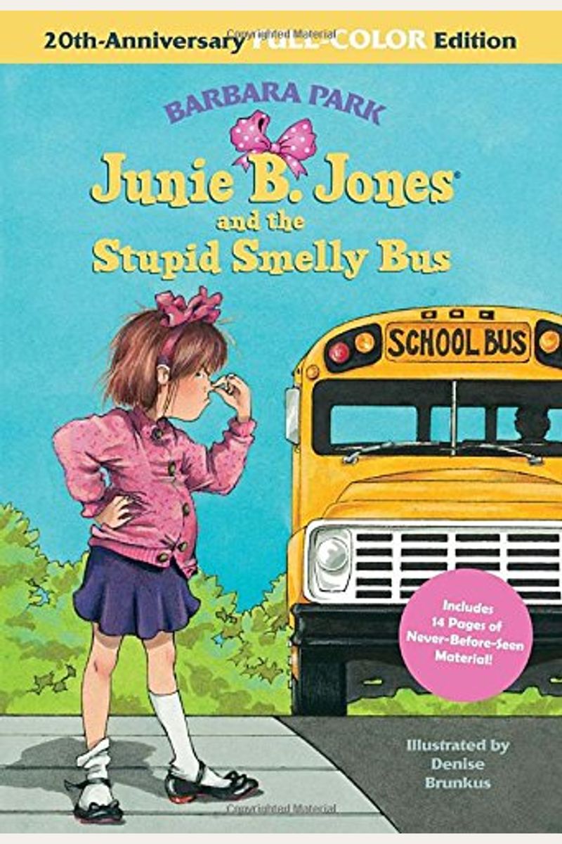 Junie B. Jones And The Stupid Smelly Bus