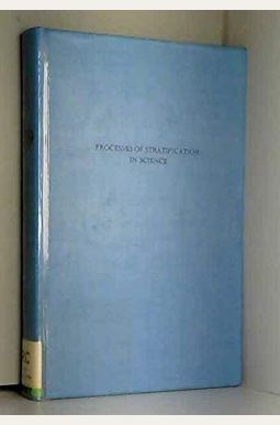 Processes of Stratification in Science (Dissertations on Sociology Series) Processes of Stratification in Science (Dissertations on Sociology Series)