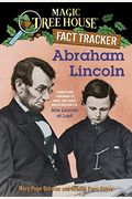 Abraham Lincoln: A Nonfiction Companion To Magic Tree House Merlin Mission #19: Abe Lincoln At Last