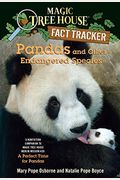 Pandas And Other Endangered Species: A Nonfiction Companion To Magic Tree House #48: A Perfect Time For Pandas