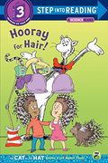 Hooray For Hair! (Dr. Seuss/Cat In The Hat) (Step Into Reading)