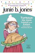 Turkeys We Have Loved And Eaten (And Other Thankful Stuff) (Turtleback School & Library Binding Edition) (Stepping Stone Books)