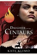 Daughter Of The Centaurs