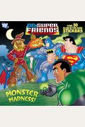 Monster Madness! (Dc Super Friends) (Pictureb