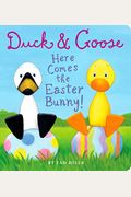 Duck & Goose, Here Comes The Easter Bunny!: An Easter Book For Kids And Toddlers