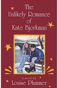 The Unlikely Romance Of Kate Bjorkman