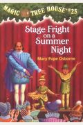 Stage Fright On A Summer Night (Magic Tree House #25)
