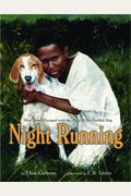 Night Running: How James Escaped With The Help Of His Faithful Dog
