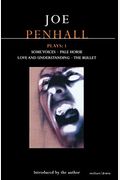Penhall Plays: 1: Some Voices, Pale Horse, Love And Understanding, The Bullet