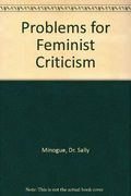 Problems For Feminist Criticism