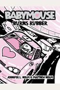 Babymouse #12: Burns Rubber