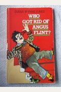 Who Got Rid of Angus Flint?