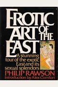 Erotic Art Of The East: The Sexual Theme In Oriental Painting And Sculpture