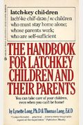 The Handbook for Latchkey Children & Thier Parents