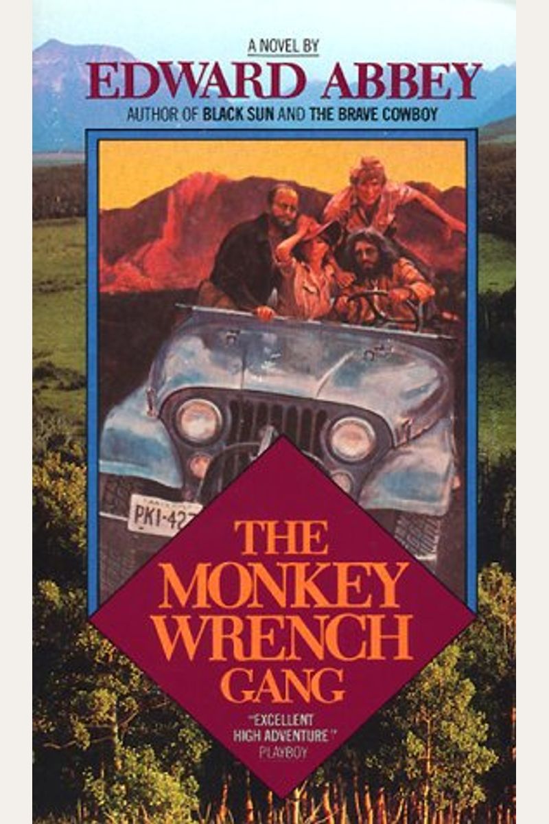 The Monkey Wrench Gang, Edward Abbey