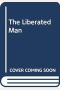 The Liberated Man