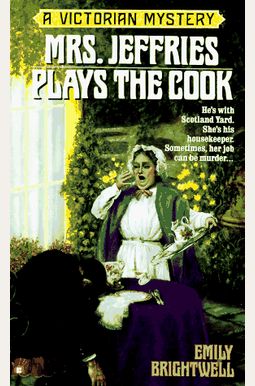 Mrs. Jeffries Plays The Cook Mrs. Jeffries Plays The Cook