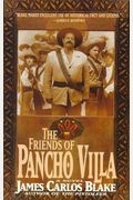 The Friends Of Pancho Villa