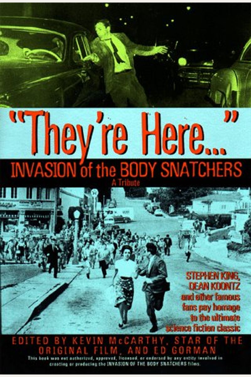 They're Here...Invasion Body Snatchers