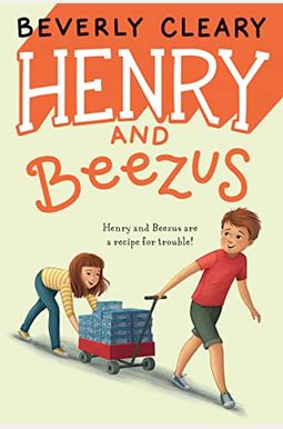 Henry And Beezus (Henry Huggins) Henry And Beezus (Henry Huggins)