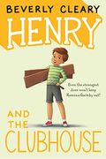 Henry And The Clubhouse (Henry Huggins)