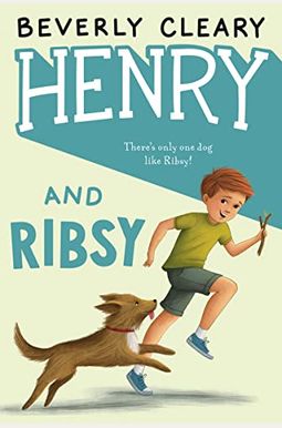 Henry And Ribsy Henry And Ribsy