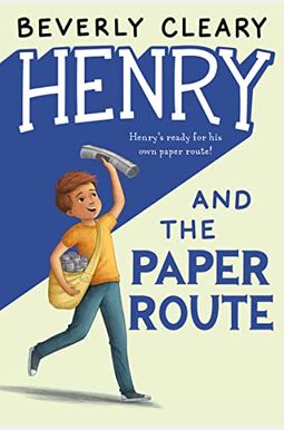 Henry And The Paper Route Henry And The Paper Route