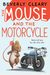 The Mouse And The Motorcycle