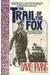 Trail Of The Fox