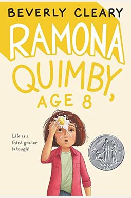 Ramona Quimby, Age 8 Ramona Quimby, Age 8