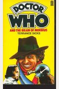 Doctor Who And The Brain Of Morbius