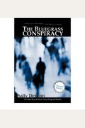 The Bluegrass Conspiracy:  Kentucky's Preppie Mafia- A True Story of Drugs, Guns, Money, and Murder