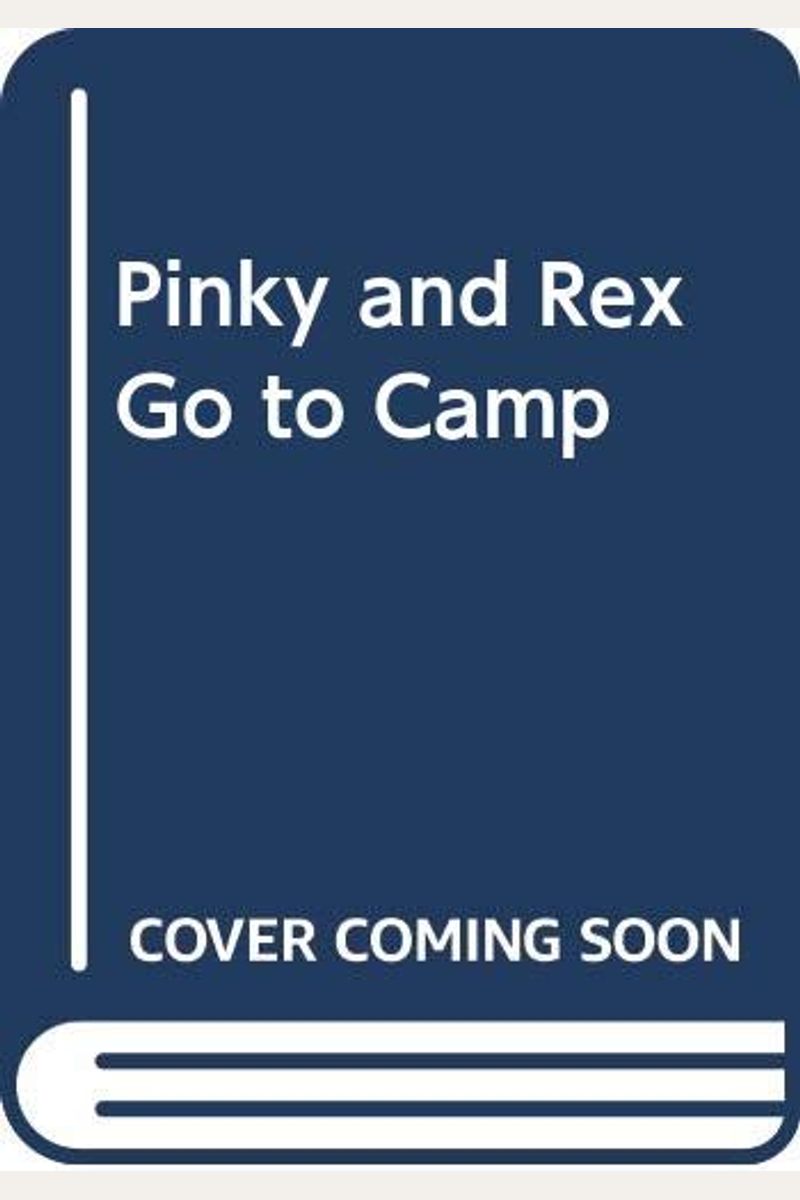 Pinky And Rex Go To Camp