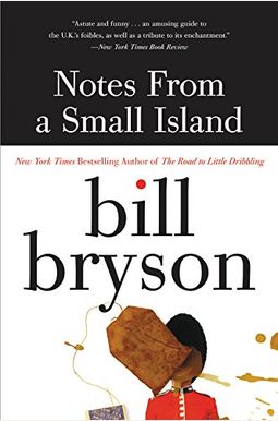 Notes From A Small Island Notes From A Small Island
