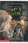 Even More Short And Shivery: Thirty Spine-Tingling Tales: Thirty Spine-Tingling Tales