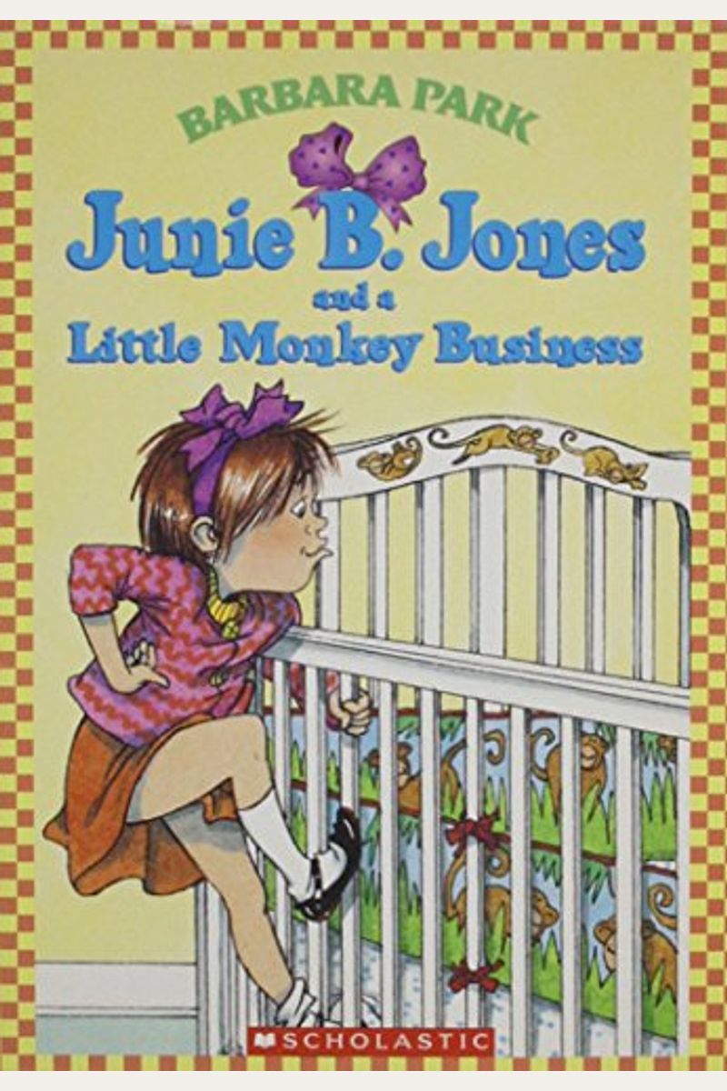 Junie B. Jones And A Little Monkey Business