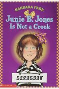 Junie B. Jones Is Not a Crook (Junie B. Jones #9)