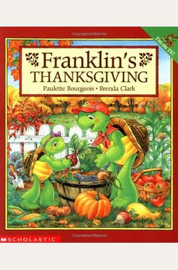 Franklin's Thanksgiving Franklin's Thanksgiving