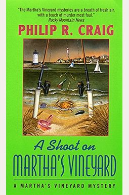 A Shoot On Martha's Vineyard: A Martha's Vineyard Mystery A Shoot On Martha's Vineyard: A Martha's Vineyard Mystery
