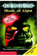 Bionicle: Mask Of Light (Bionicle Chronicles)