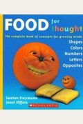 Food For Thought: The Complete Book Of Concepts For Growing Minds