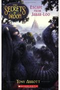 The Secrets Of Droon #30: Escape From Jabar-Loo