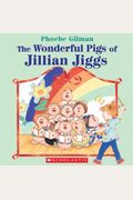 The Wonderful Pigs Of Jillian Jiggs