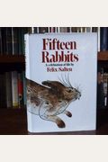 Fifteen rabbits: A celebration of life
