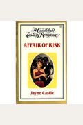 Affair of Risk (Candlelight Ecstasy #55)