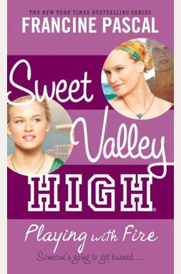 Sweet Valley #3: Playing With Fire (Sweet Valley High)