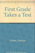 First Grade Takes A Test
