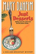 Just Desserts (Bed-And-Breakfast Mysteries)