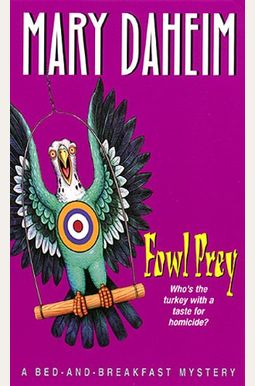 Fowl Prey (Bed-And-Breakfast Mysteries) Fowl Prey (Bed-And-Breakfast Mysteries)